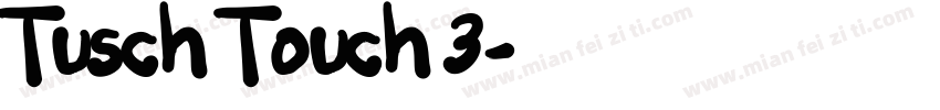 Tusch Touch 3字体转换